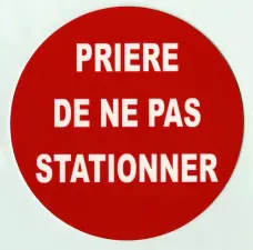 ETIQUETTE NE PAS STATIONNER