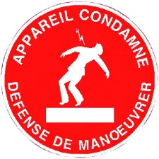ETIQUETTE RONDE DANGER APPAREIL CONDAMNE