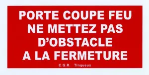 ETIQ. PORTE COUPE FEU NE METTEZ PAS D OBSTABLE