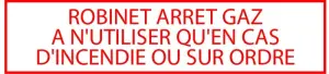 ETIQUETTE ROBINET ARRET GAZ