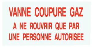 ETIQUETTE VANNE COUPURE GAZ