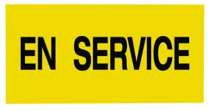 ETIQUETTE EN SERVICE / HORS SERVICE